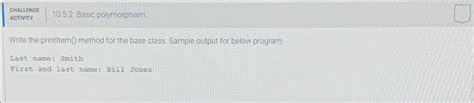 Solved Challengeactivity Basic Polymorphism Write The Chegg