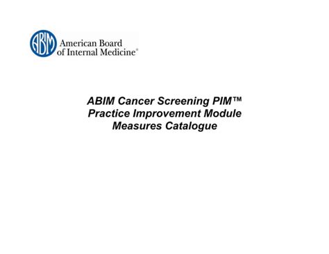 Abim Cancer Screening Pim™ Practice Improvement Module Measures