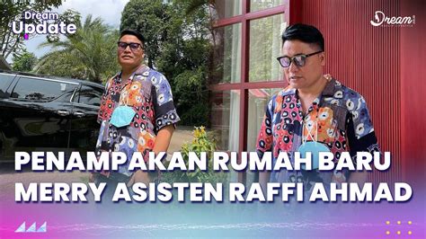 Penampakan Rumah Baru Merry Asisten Raffi Ahmad Seharga Rp2 Miliar Vidio