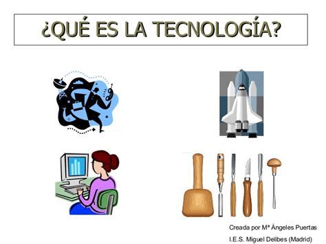 Que Es La Tecnologia