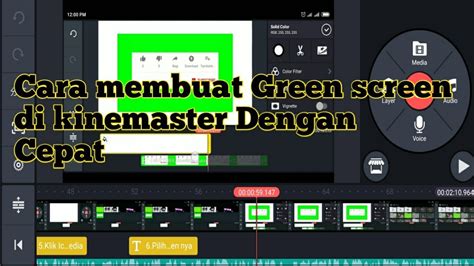 Cara Memasang Green Screen Di Kinemaster Kinemaster Youtube