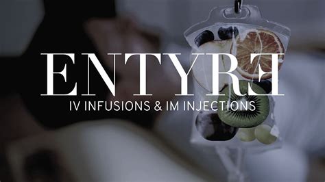 Iv Infusions And Im Injections Entyre Inc Saugus