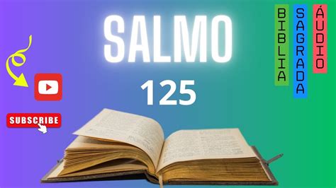 Salmo 125 ARC Bíblia falada YouTube