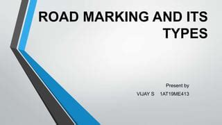 Road marking and its types | PPT