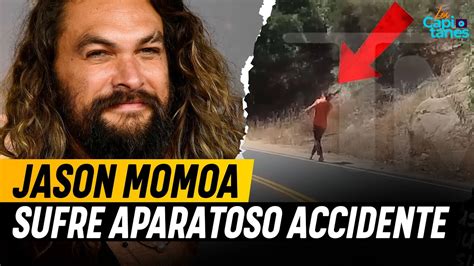 Jason Momoa Sufre Aparatoso Accidente Automovil Stico Youtube