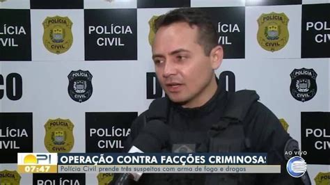 Polícia Faz Novas Prisões De Membros De Facção Criminosa Instalada Em