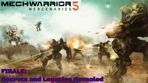 MechWarrior 5 Mercenaries Campaign Mode FINALE Secrets And