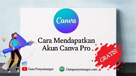 Cara Mendapatkan Akun Canva Pro Secara Gratis Tahun Youtube