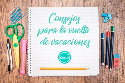 Consejos para volver al trabajo después de vacaciones