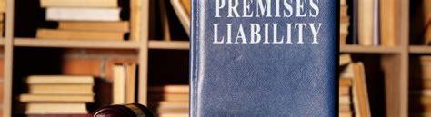 Premises Liability Accidents Legal Rights And Claims