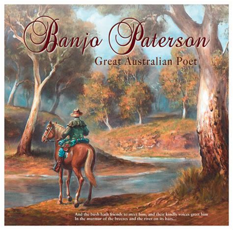 Banjo Paterson Great Australian Poet Axiom Publishing