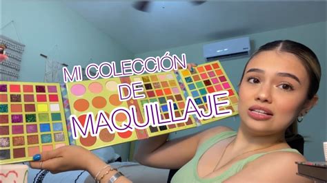 Te Muestro Toda Mi Colecci N De Maquillaje Youtube