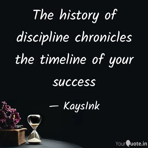 The History Of Discipline Quotes Writings By Kshma Srivastava