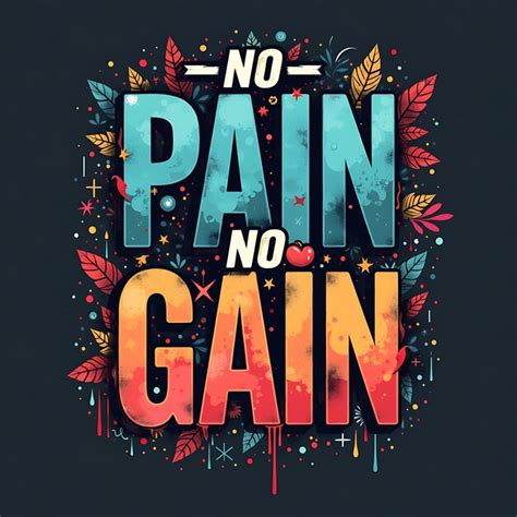 Premium Photo No Pain No Gain Tshirt Design Motivational Quote