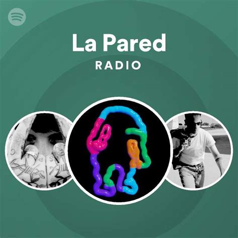 La Pared Radio Spotify Playlist