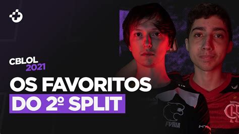 QUAIS SÃO OS TIMES MAIS FORTES DO 2º SPLIT DO CBLOL 2021 YouTube