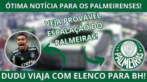 Dudu De Volta Palmeiras Chega Em Bh Para Confronto Decisivo Contra O