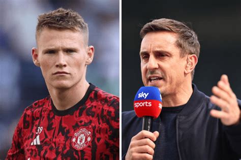 Scott Mctominay Being Managed Out Of Man Utd As Gary Neville Says Ten Hag Is Doing Everything