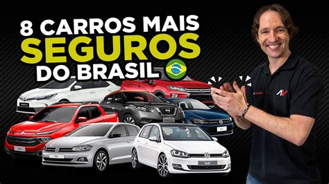 8 Carros mais SEGUROS do Brasil 2018 para quem valoriza Vida e Saúde