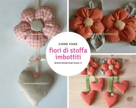 Fiori Di Stoffa Facili Tutorial E Spiegazioni Manifantasia