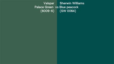 Valspar Palace Green 6009 6 Vs Sherwin Williams Blue Peacock SW 0064