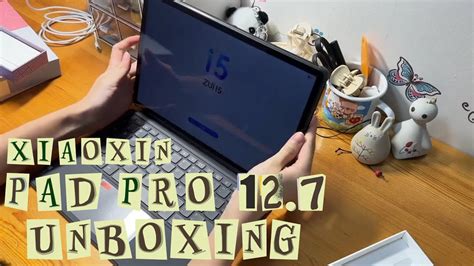 Lenovo Xiaoxin Pad Pro Unboxing Youtube