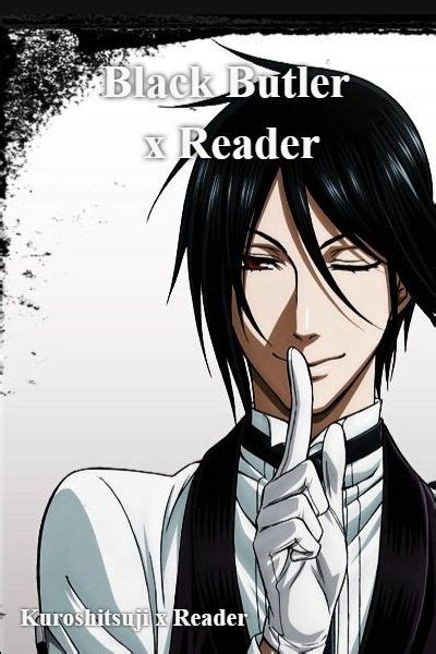 Black Butler X Reader