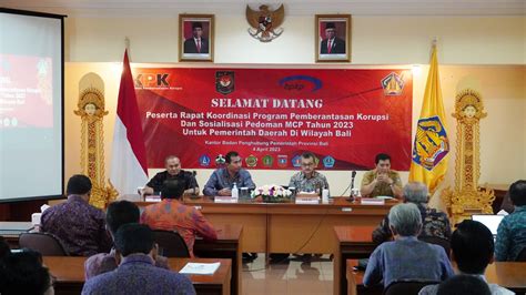 KPK Kemendagri BKP Dan Pemprov Bali Gelar Rakor Pemberantasan Korupsi