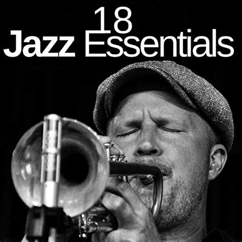 Amazon.com: 18 Jazz Essentials - The Very Best of New Orleans Smooth ...