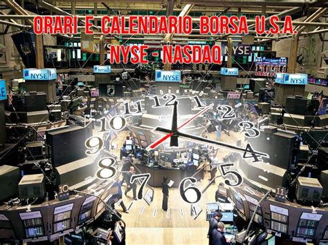 Calendario E Orari Borsa USA Nyse E Nasdaq 2024