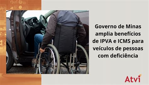 Governo de Minas amplia benefícios de IPVA e ICMS para veículos de