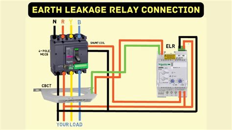 Earth Leakage Relay Connection Diagram How To Wire Elr With Cbct