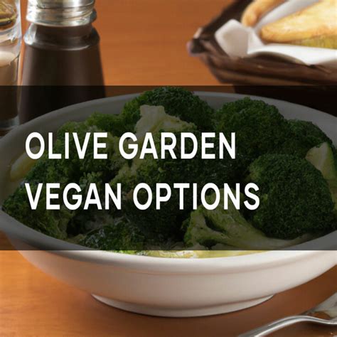 Olive Garden Vegan Options Vegan Menu Options