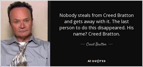 Creed Bratton Quotes