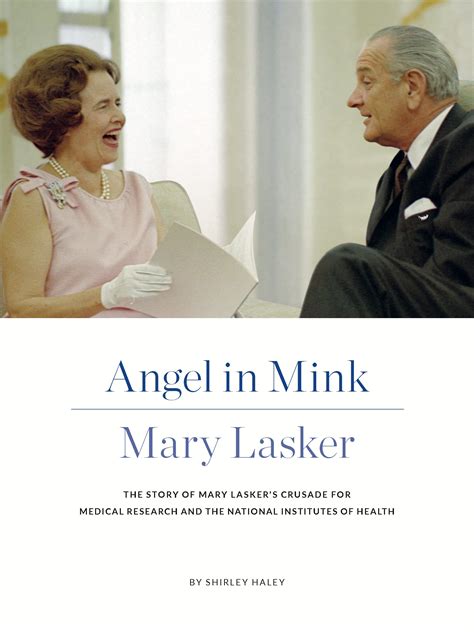 Angel in Mink: The Story of Mary Lasker's Crusade for Medical Research