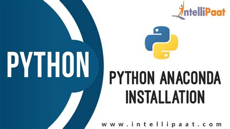 Python Anaconda Installation Learn How To Install Anaconda On Windows