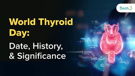 World Thyroid Day Date History Significance Diabetes Blog