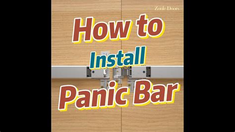 How To Install Panic Push Bar Exit Device Step By Step Easily On Fire Doors From Zonle Doors