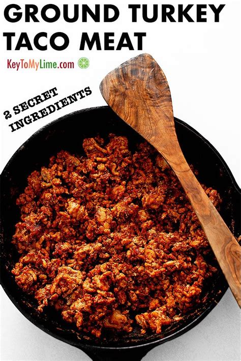 Ground Turkey Taco Meat 2 Secret Ingredients Key To My Lime