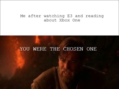 Image 727357 You Were The Chosen One Know Your Meme