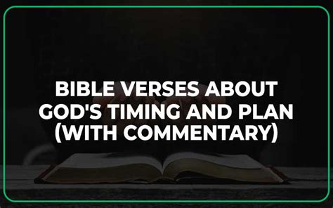 25 Bible Verses About Gods Timing And Plan With Commentary