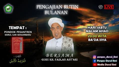 LIVE PENGAJIAN RUTIN BULANAN BERSAMA GURU KH FADHLAN ASY ARI