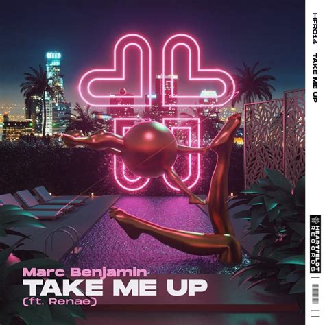 Marc Benjamin Take Me Up Lyrics Genius Lyrics