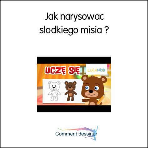 Jak Narysowa S Odkiego Misia Jak Narysowa