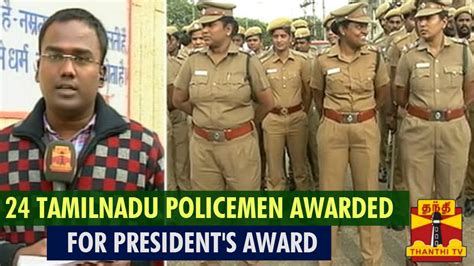 Tamil Nadu Policemen Have Been Awarded For President S Award