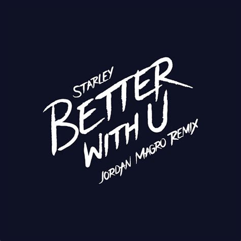 Better With U Youtube Music