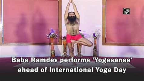 Baba Ramdev Performs ‘yogasanas Ahead Of International Yoga Day Youtube