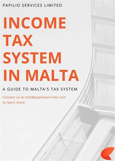 Income Tax And Tax Rates In Malta By Papilioserviceslimited Medium