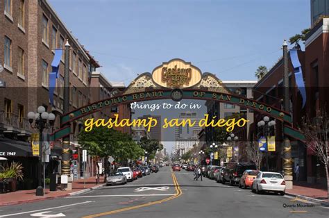 12 Fun Things To Do In Gaslamp San Diego Quartzmountain