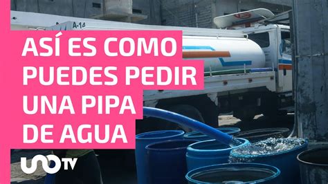 Reducci N De Agua En Cdmx Y Edomex C Mo Pedir Una Pipa De Agua Youtube